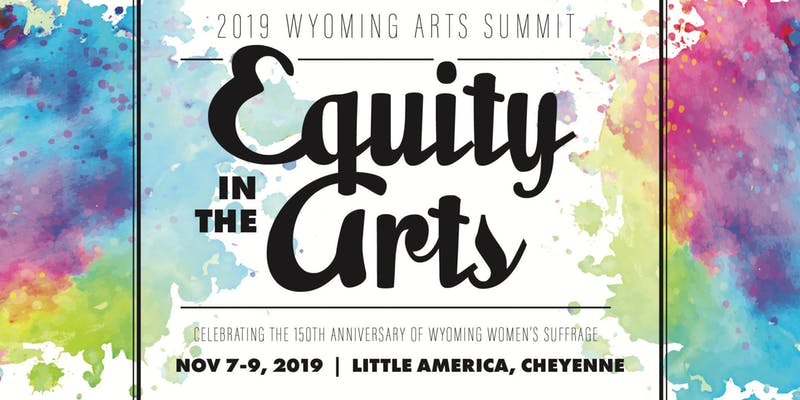 Registration Open for the 2019 Wyoming Arts Summit